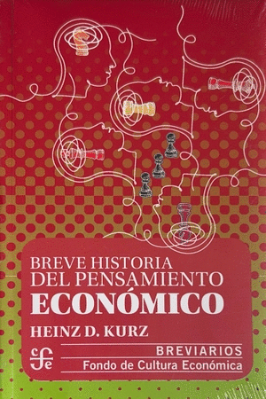 BREVE HISTORIA DEL PENSAMIENTO ECONÓMICO