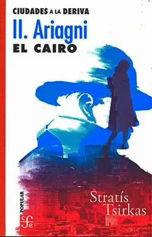 CIUDADES A LA DERIVA. II. ARIAGNI