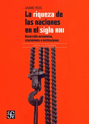 LA RIQUEZA DE LAS NACIONES EN EL SIGLO XXI