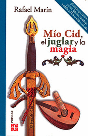 MIO CID, EL JUGLAR Y LA MAGIA