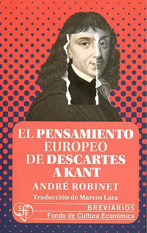 EL PENSAMIENTO EUROPEO DE DESCARTES A KANT