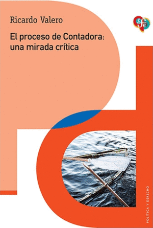 EL PROCESO DE CONTADORA. UNA MIRADA CRÍTICA