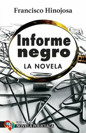 INFORME NEGRO. LA NOVELA