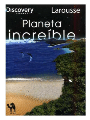 PLANETA INCREIBLE