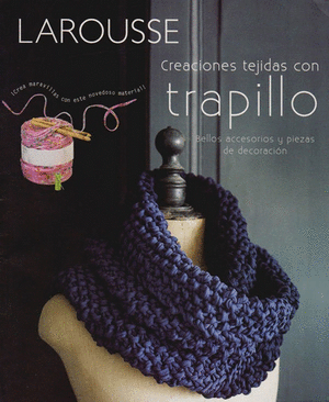 CRERACIONES TEJIDAS CON TRAPILLO
