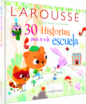 30 HISTORIAS PARA IR A LA ESCUELA