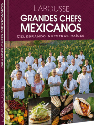 GRANDES CHEFS MEXICANOS