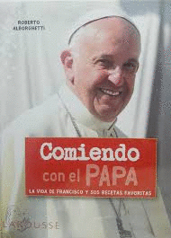COMIENDO CON EL PAPA