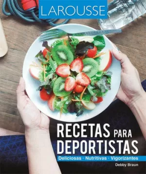RECETAS PARA DEPORTISTAS