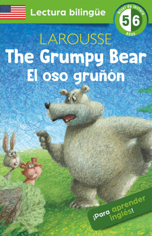 THE GRUMPY BEAR / EL OSO GRUÑÓN