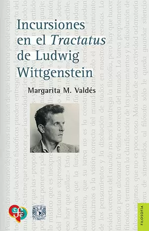 INCURSIONES EN EL TRACTATUS DE LUDWIG WITTGENSTEIN