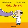 HOLA, DOCTOR