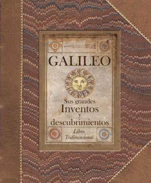 GALILEO SUS GRANDES INVENTOS Y DESCUBRIMIENTOS