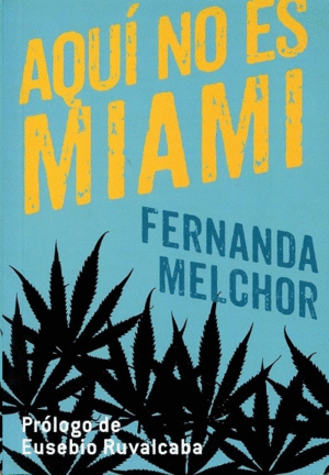 AQUÍ NO ES MIAMI