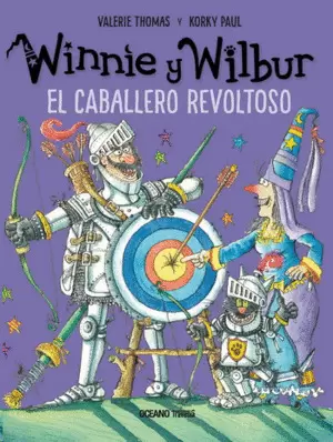 WINNIE Y WILBUR. EL CABALLERO REVOLTOSO
