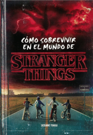 COMO SOBREVIVIR EN EL MUNDO STRANGER THINGS