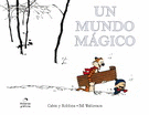 CALVIN Y HOBBES 11. UN MUNDO MAGICO