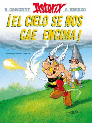 ASTERIX 33. ASTERIX. ¡EL CIELO SE NOS CAE ENCIMA!