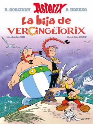 ASTERIX 38. ASTERIX LA HIJA DE VERCINGÉTORIX