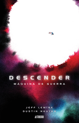 DESCENDER VI. LA GUERRA DE LAS MÁQUINAS