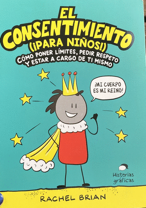 EL CONSENTIMIENTO (PARA NIÑOS)