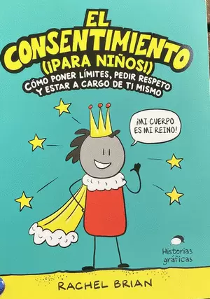 EL CONSENTIMIENTO (PARA NIÑOS)