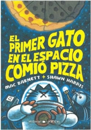 EL PRIMER GATO EN EL ESPACIO COMIO PIZZA