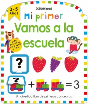 MI PRIMER. VAMOS A LA ESCUELA