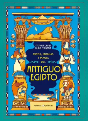 MITOS, MOMIAS Y MAGIA DEL ANTIGUO EGIPTO