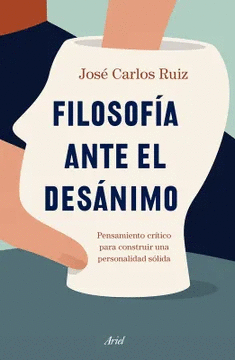 FILOSOFÍA ANTE EL DESÁNIMO