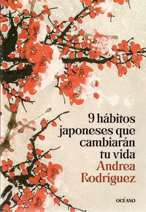 9 HÁBITOS JAPONESES QUE CAMBIARÁN TU VIDA