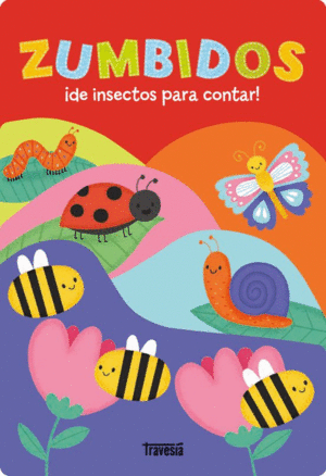 ZUMBIDOS ¡DE INSECTOS PARA CONTAR!