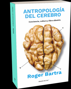 ANTROPOLOGÍA DEL CEREBRO