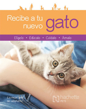 RECIBE A TU NUEVO GATO