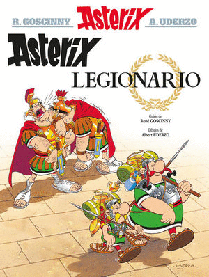 ASTERIX 10. ASTERIX LEGIONARIO