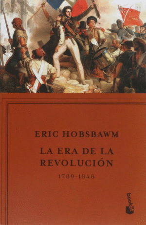 LA ERA DE LA REVOLUCION 1789-1848