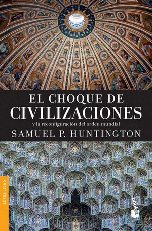 EL CHOQUE DE CIVILIZACIONES