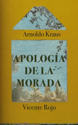 APOLOGÍA DE LA MORADA