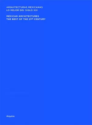 ARQUITECTURAS MEXICANAS LO MEJOR DEL SIGLLO XXI 2015-2016