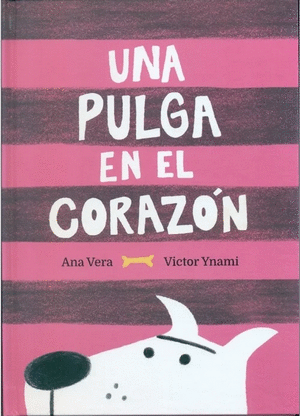 UNA PULGA EN EL CORAZÓN