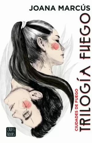 TRILOGÍA FUEGO 3. CIUDADES DE FUEGO