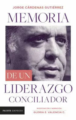 MEMORIA DE UN LIDERAZGO CONCILIADOR