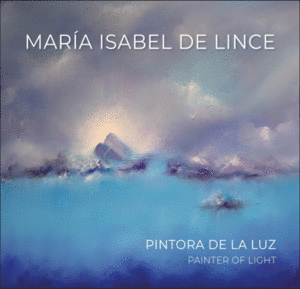 PINTORA DE LA LUZ  / PAINTER OF LIGHT