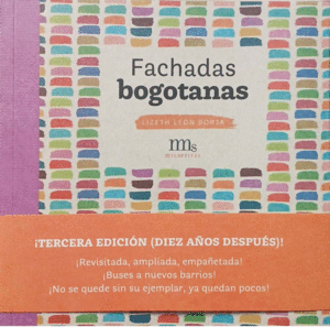 FACHADAS BOGOTANAS (TERCERA EDICIÓN)