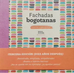 FACHADAS BOGOTANAS (TERCERA EDICIÓN)