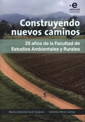 CONSTRUYENDO NUEVOS CAMINOS