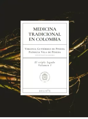 MEDICINA TRADICIONAL EN COLOMBIA