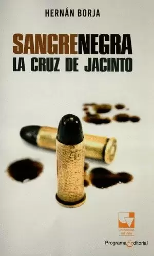 SANGRENEGRA: LA CRUZ DE JACINTO