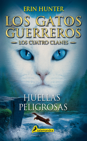 LOS GATOS GUERREROS- HUELLAS PELIGROSAS