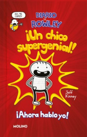 ¡UN CHICO SUPERGENIAL! (DIARIO DE ROWLEY 1)